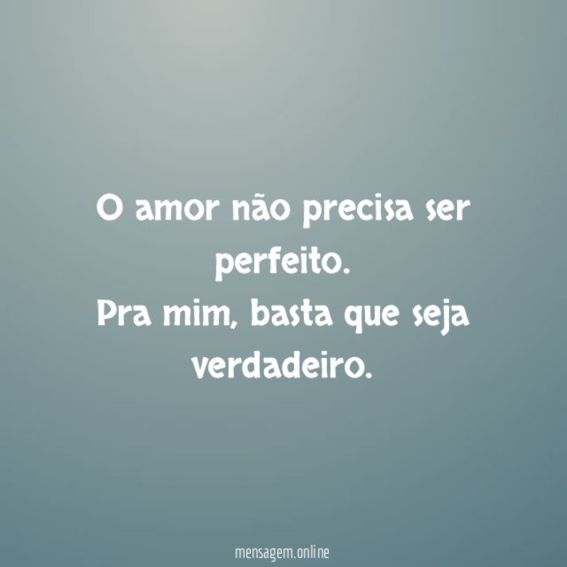 O amor não precisa ser perfeito