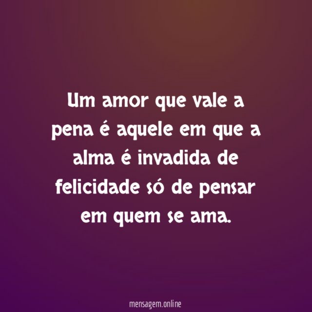 Amor que vale à pena