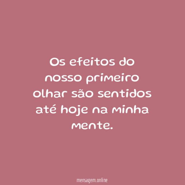 Efeitos do primeiro olhar