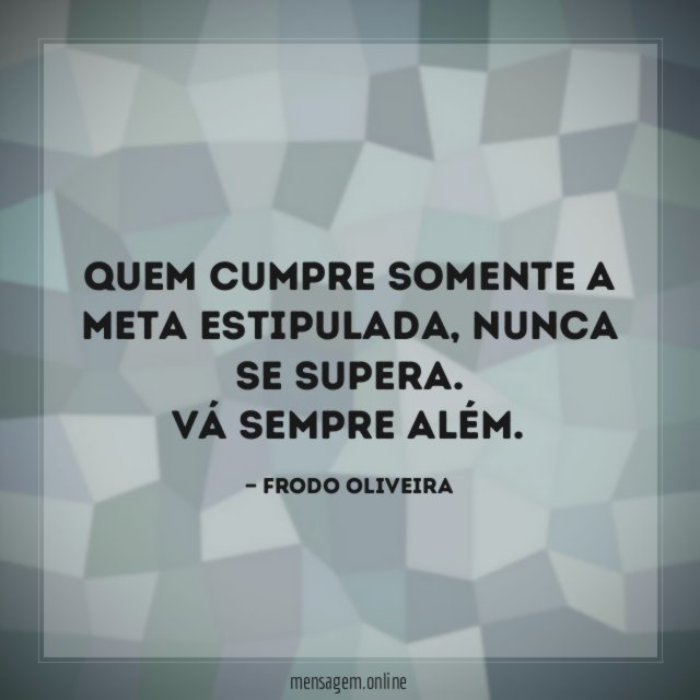 Quem cumpre somente a meta estipulada