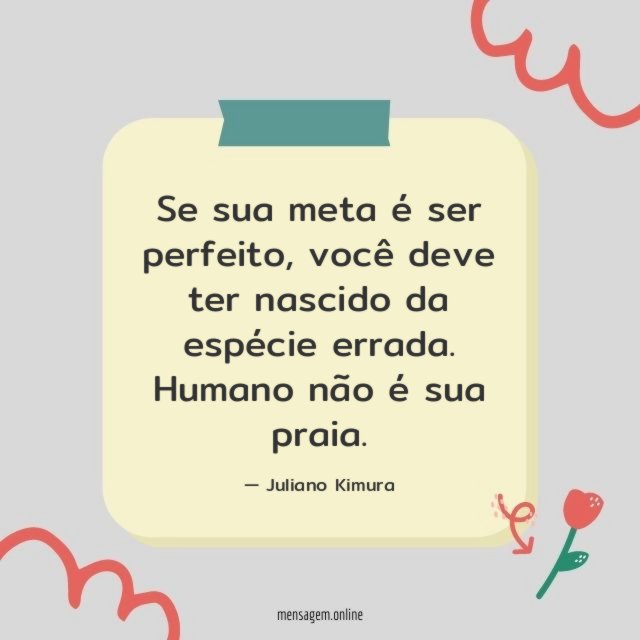 Se sua meta é ser perfeito