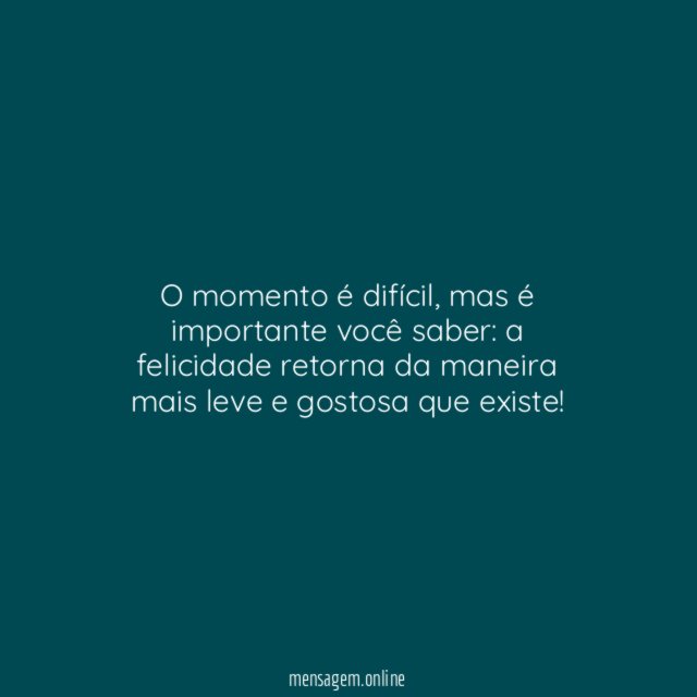 A felicidade retorna!