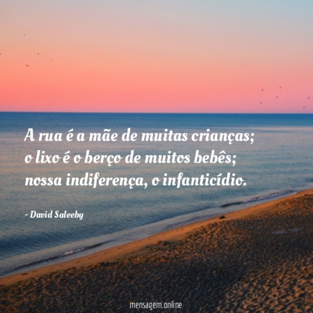 A rua é a mãe de muitas crianças