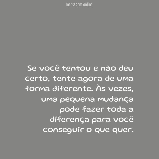 Tente diferente