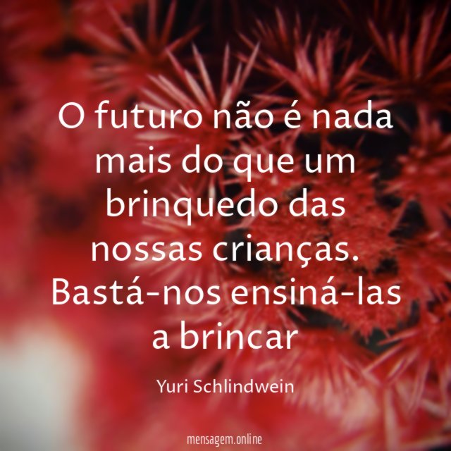 O futuro não é nada mais do que