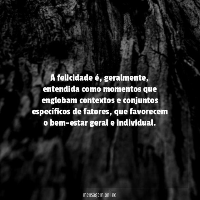 A felicidade