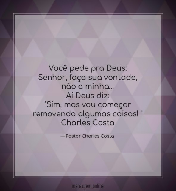 Você pede pra Deus