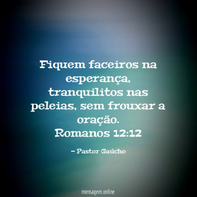 Fiquem faceiros na esperança