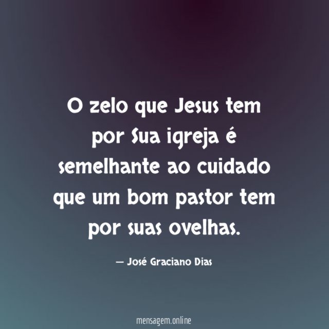 O zelo que Jesus tem por Sua igreja