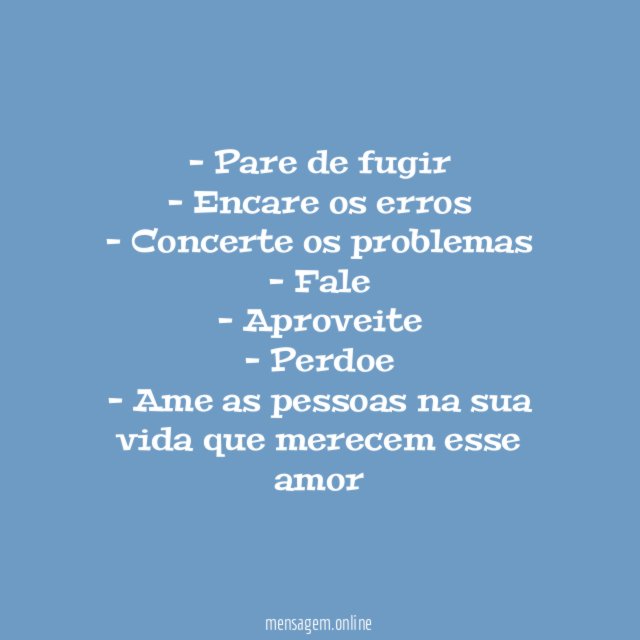 7. Fugir dos problemas
