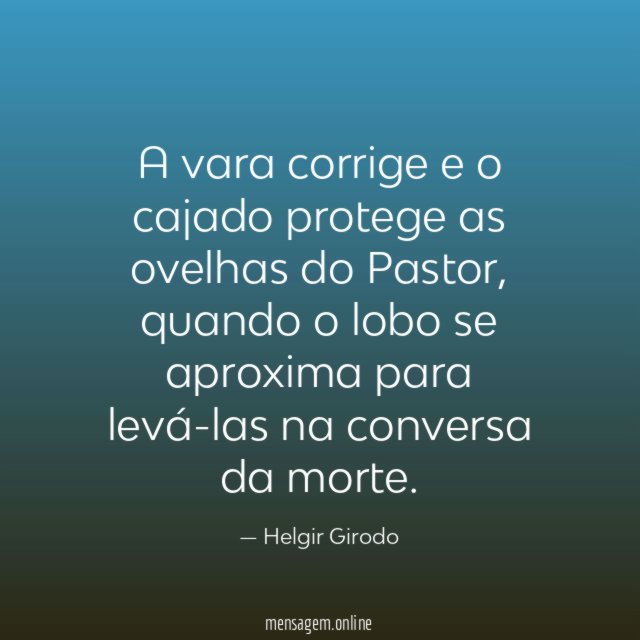 A vara corrige e o cajado protege as ovelhas do Pastor