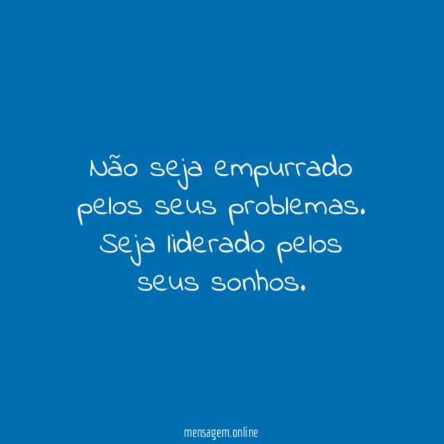 Liderado pelos sonhos