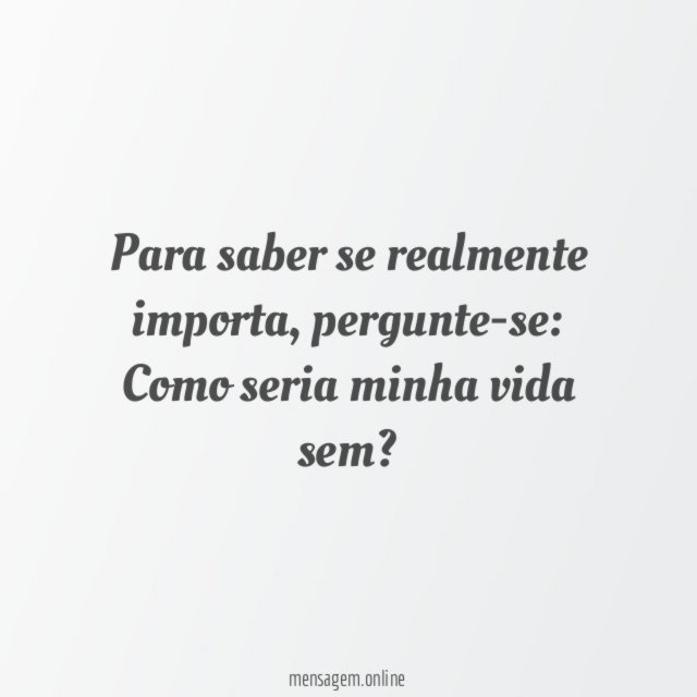 Realmente importa?