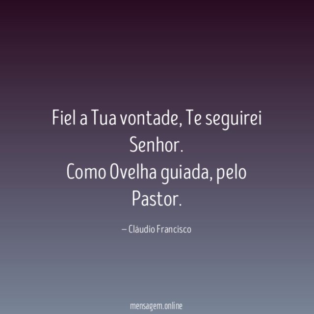 Fiel a Tua vontade