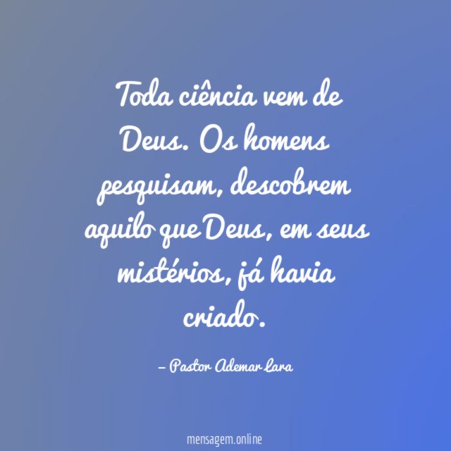 Toda ciência vem de Deus