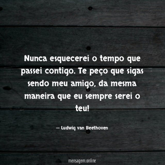 Sigas sendo meu amigo