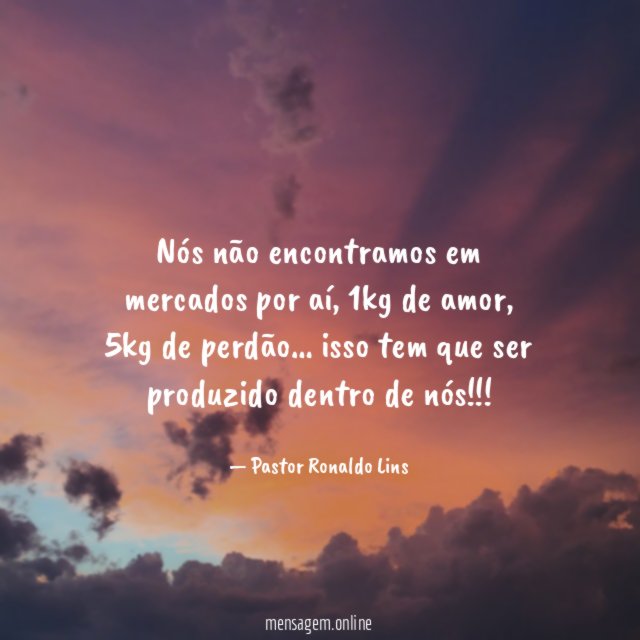 Nós não encontramos em mercados por aí