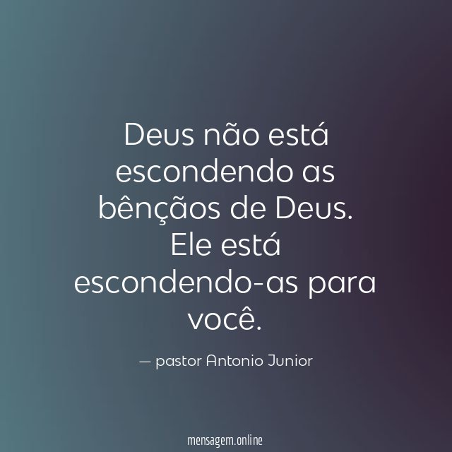 Deus não está escondendo as bênçãos de Deus