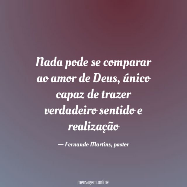 Nada pode se comparar ao amor de Deus