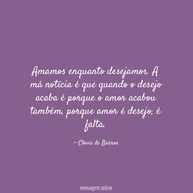 Amor e desejo é falta