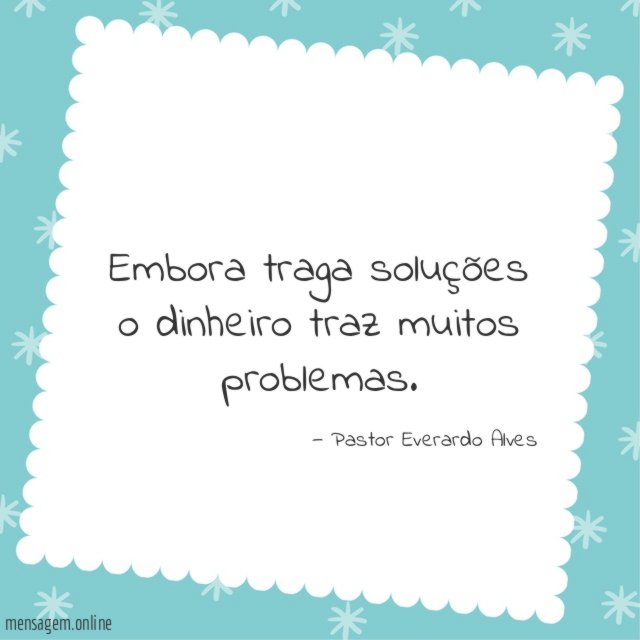 Embora traga soluções o dinheiro traz muitos problemas
