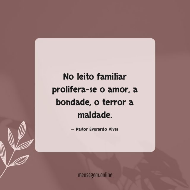 No leito familiar prolifera-se o amor