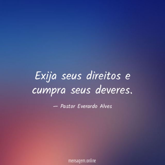 Exija seus direitos e cumpra seus deveres