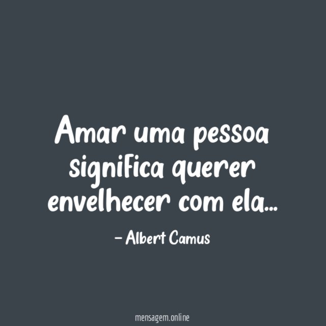 Envelhecer ao lado dela