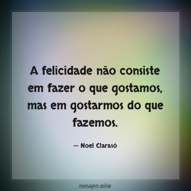 A felicidade