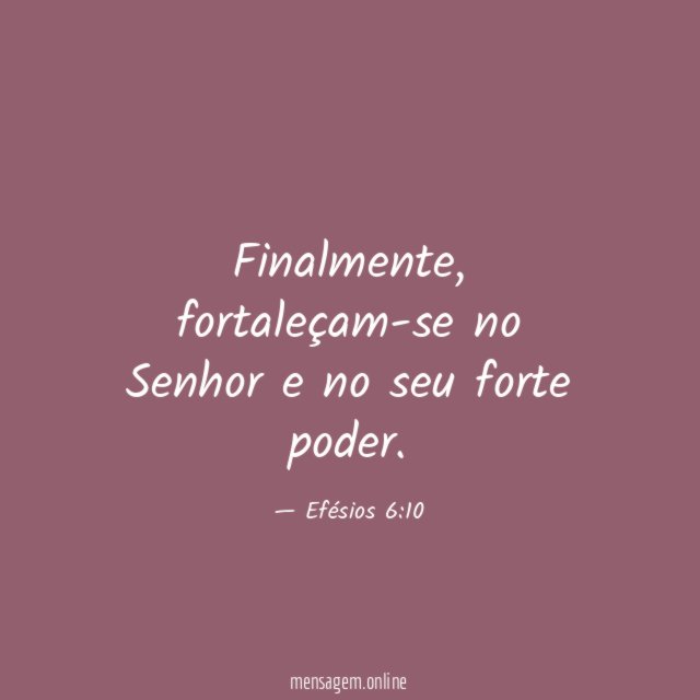 Fortaleçam-se no Senhor