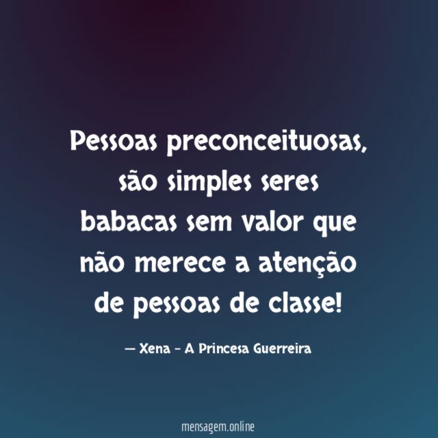 Pessoas preconceituosas