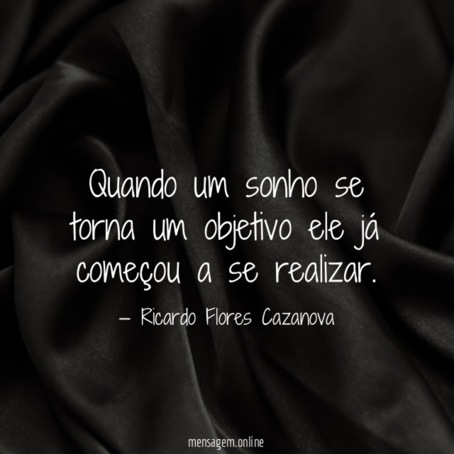 Quando um sonho se torna um objetivo ele