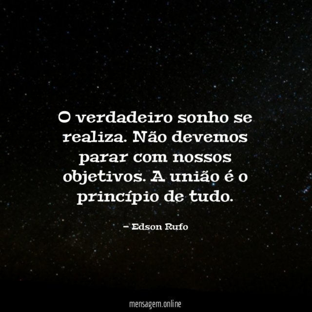 O verdadeiro sonho se realiza