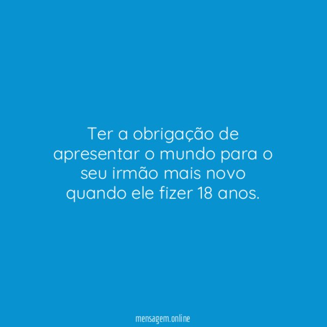 Ensinamentos ao 18 anos
