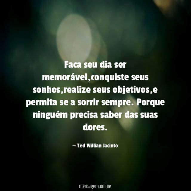 Faca seu dia ser memorável