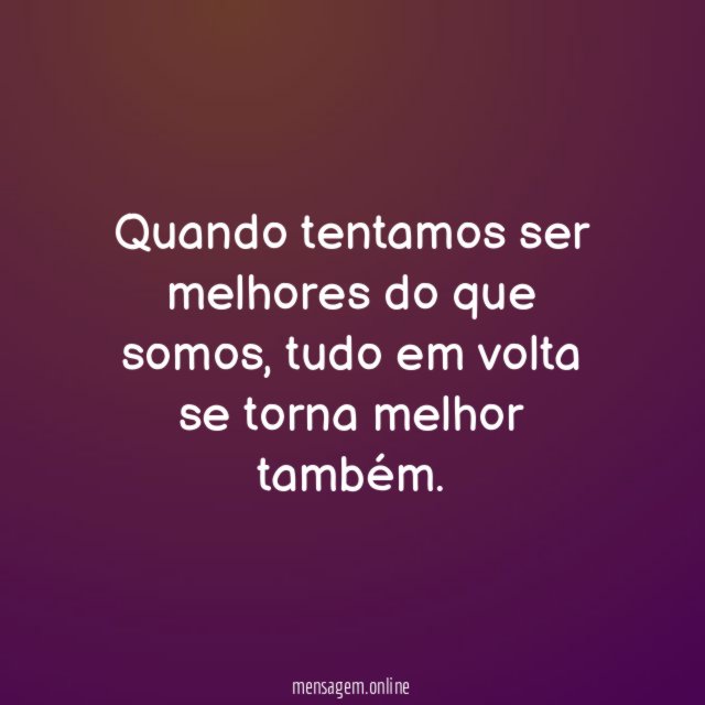 Melhor do que somos