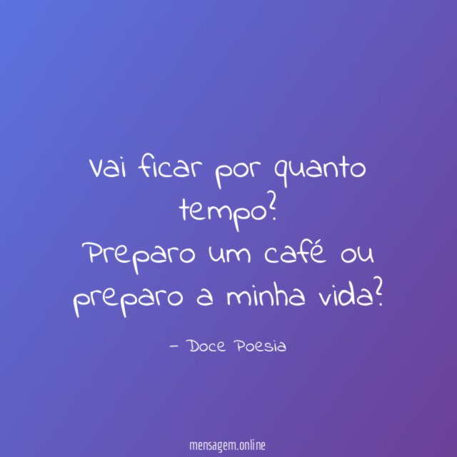 Quanto tempo?