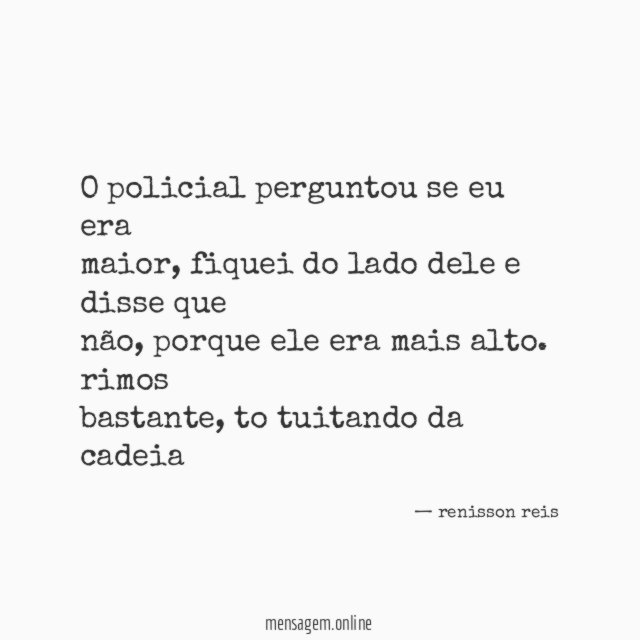 O policial perguntou se eu era maior