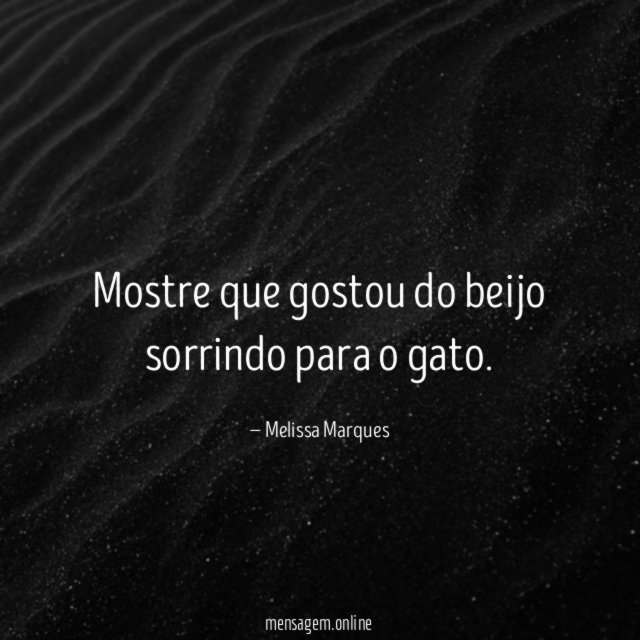 Demonstre que gostou sorrindo