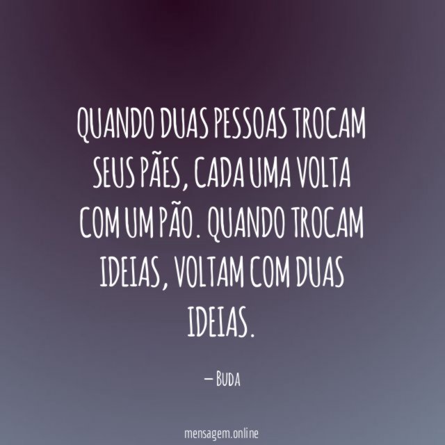 Quando duas pessoas trocam seus pães