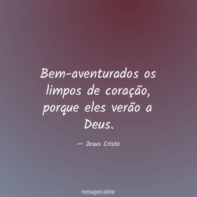 Bem-aventurados os limpos de coração