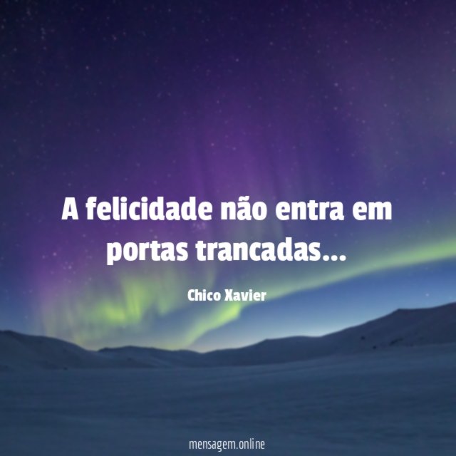 Deixe a felicidade entrar