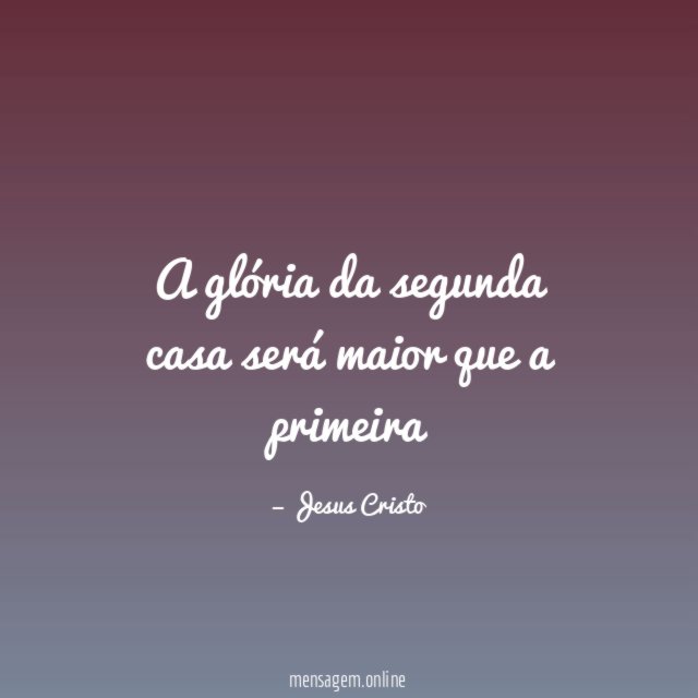 A glória da segunda casa será maior que a primeira