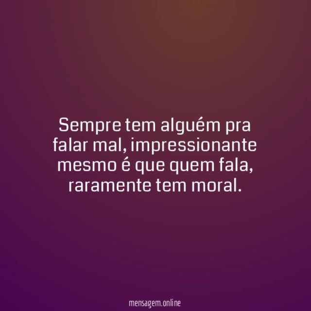 Sempre tem…
