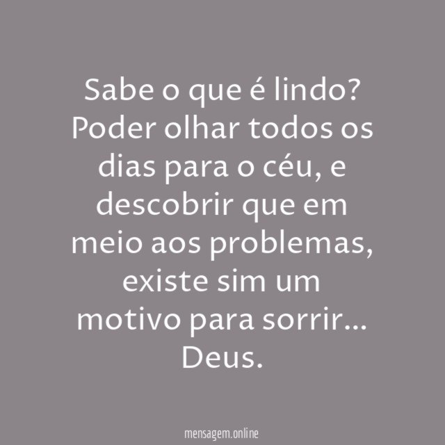 Um motivo para sorrir