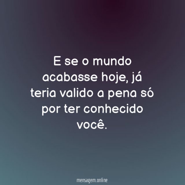 Já teria valido a pena