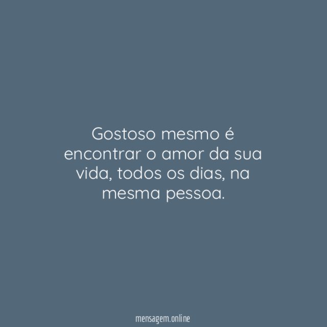 Gostoso mesmo é…