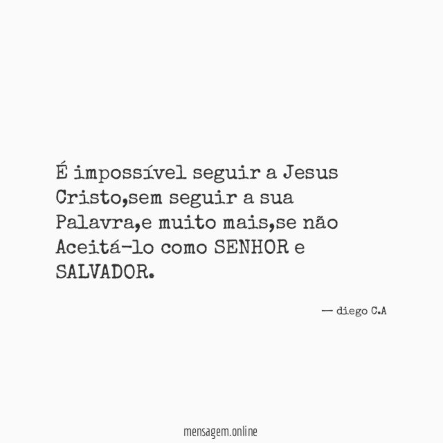 É impossível seguir a Jesus Cristo