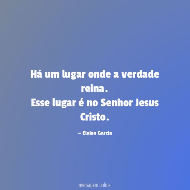 Há um lugar onde a verdade reina