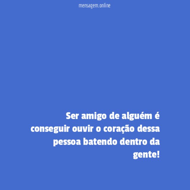 Ser amigo de alguém